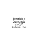 Estratégia e organização da CUT