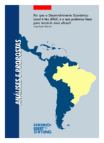 Por que o desenvolvimento econômico local é tão difícil, e o que podemos fazer para torná-lo mais eficaz?