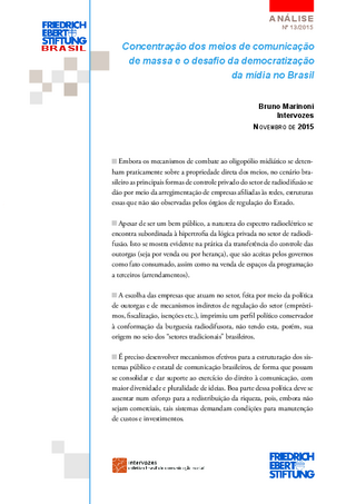 Concentração dos meios de comunicação de massa e o desafio da democratização da mídia no Brasil