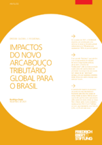Impactos do novo arcabouço tributário global para o Brasil