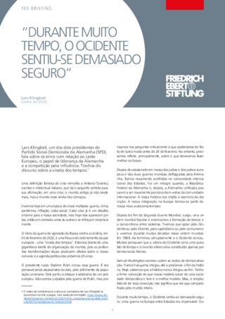 Durante muito tempo, o ocidente sentiu-se demasiado seguro