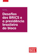 Desafios dos BRICS - a presidência brasileira do bloco