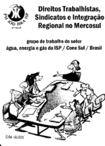 Direitos trabalhistas, sindicatos e integração regional no Mercosul