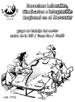 Derechos laborales, sindicatos e integración regional en el Mercosur